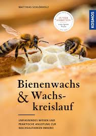 Bienenwachs und Wachskreislauf   Matthias Schlörholz