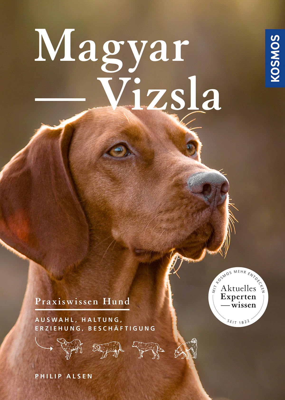 Das Buch Magyar Vizsla  von Kosmos, Autor: Philip Alsen
