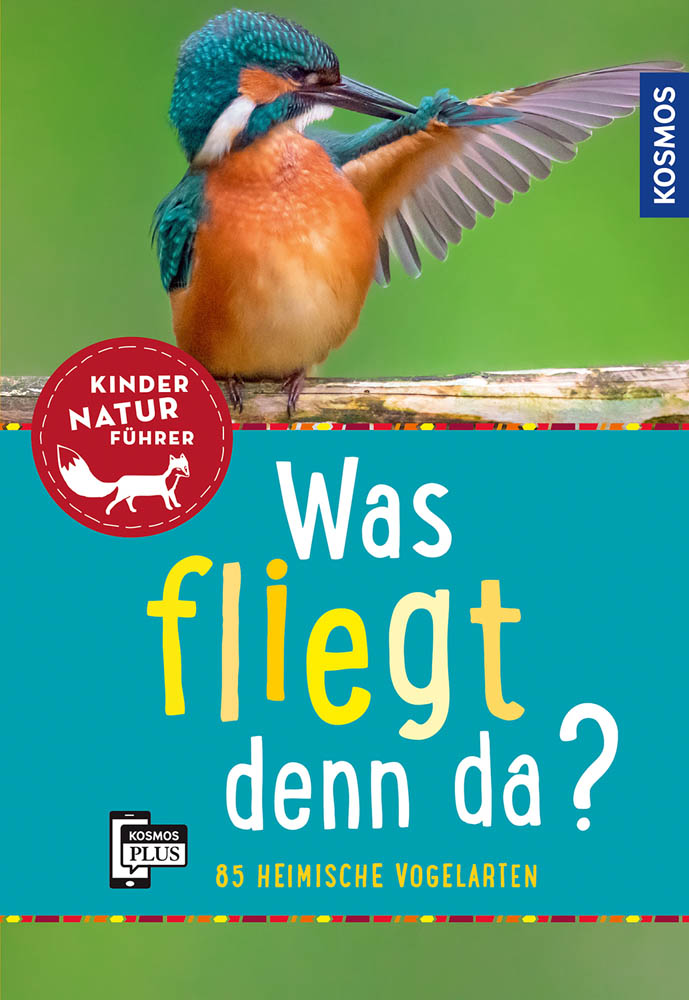 Kindernaturführer   Was fliegt denn da?